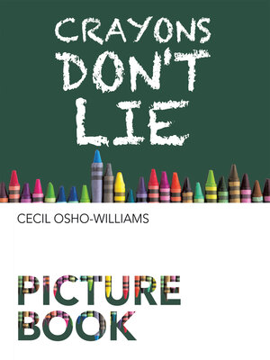 cover image of Crayons Don't Lie